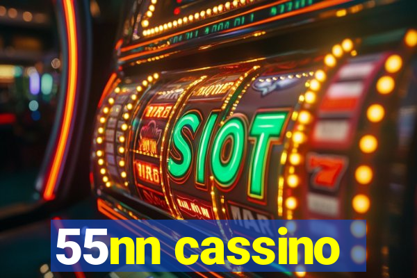 55nn cassino